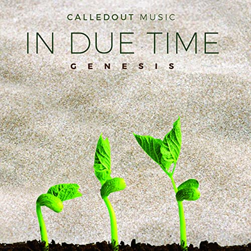 Calledout Music Genesis In due time album