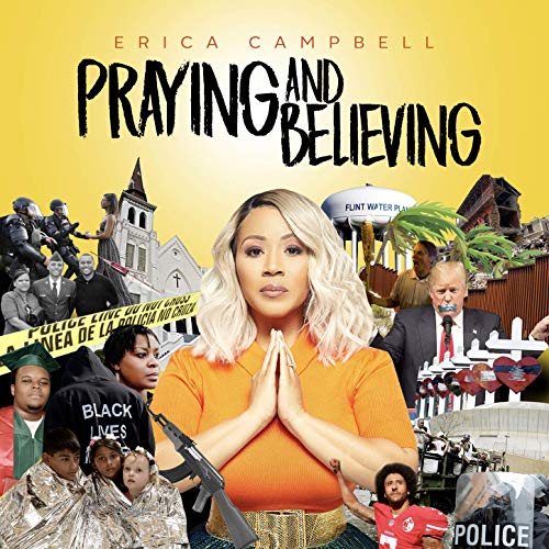 Praying And Believing - Erica Campbell